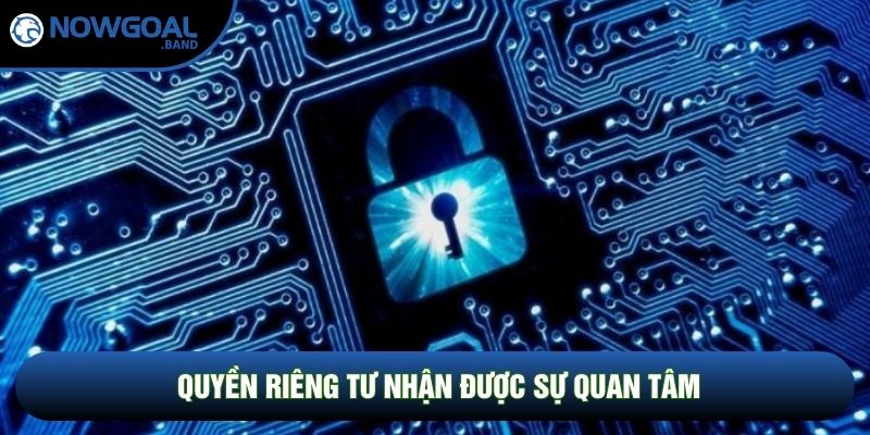 Quyền riêng tư nhận được sự quan tâm