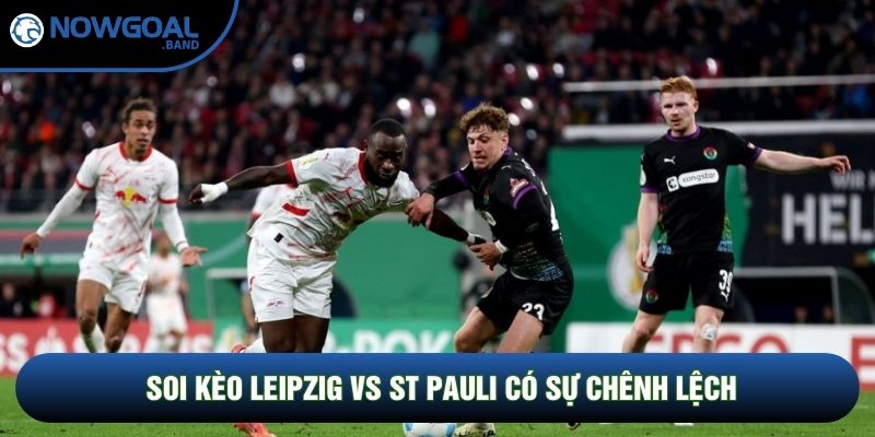 Soi kèo Leipzig vs St Pauli có sự chênh lệch